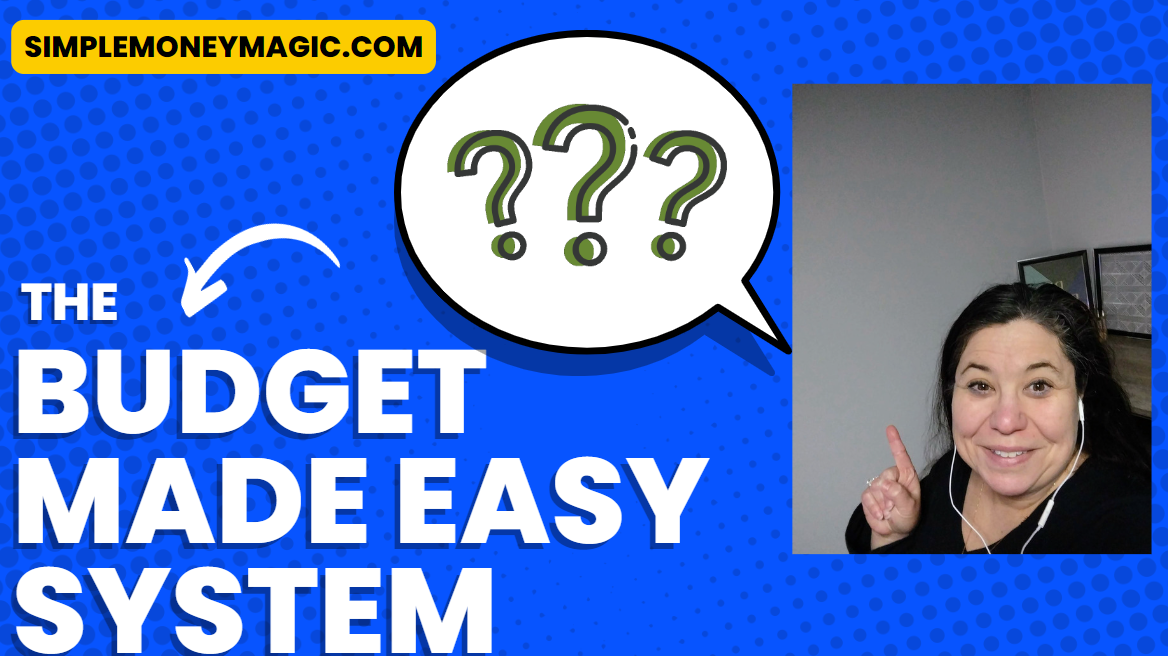 Budget Made Easy System